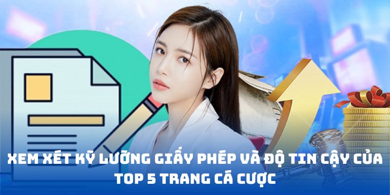 Xem xét kỹ lưỡng giấy phép và độ tin cậy của mỗi hệ thống